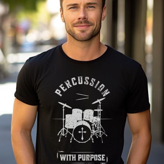 "Percussion With Purpose" shirt for drummers.