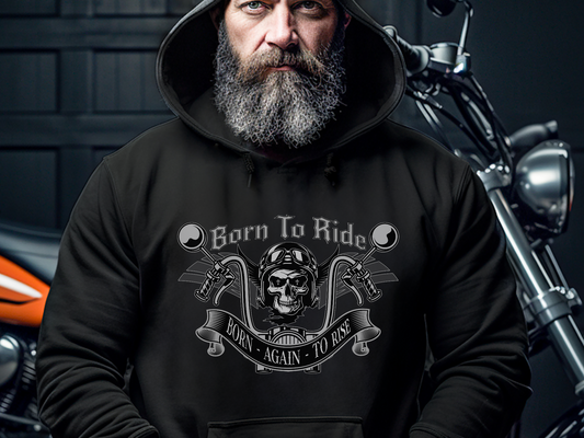 "Born To Ride | Born -Again- To Rise" Unisex Biker hoodie
